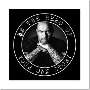 Joe Rogan - Be the Hero of Your Own Story - Circles Posters and Art